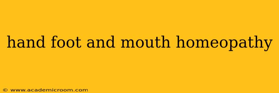 hand foot and mouth homeopathy