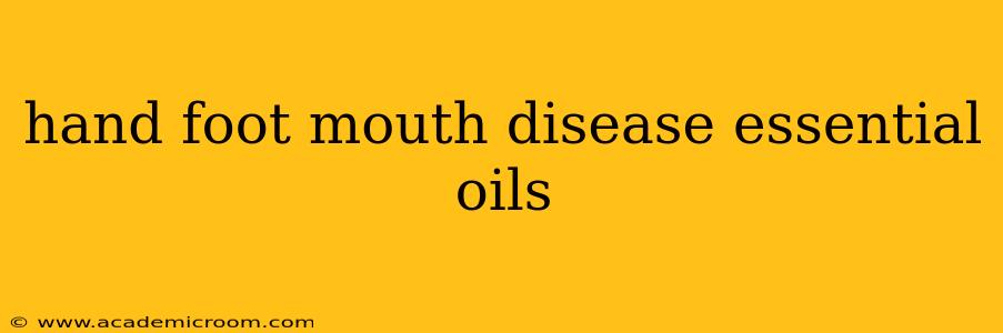 hand foot mouth disease essential oils