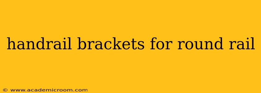handrail brackets for round rail