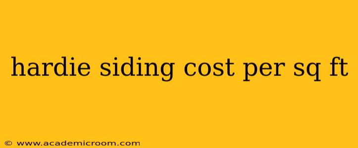 hardie siding cost per sq ft