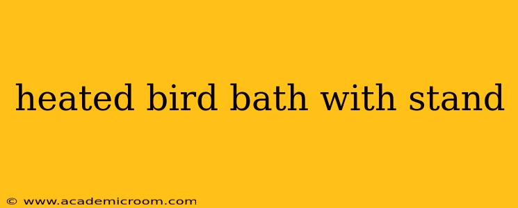 heated bird bath with stand