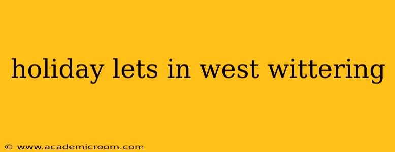 holiday lets in west wittering