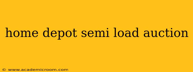 home depot semi load auction