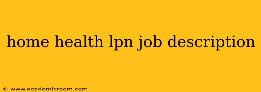 home health lpn job description