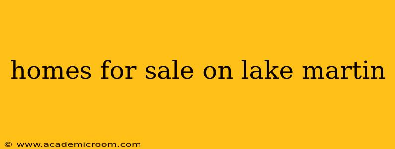 homes for sale on lake martin