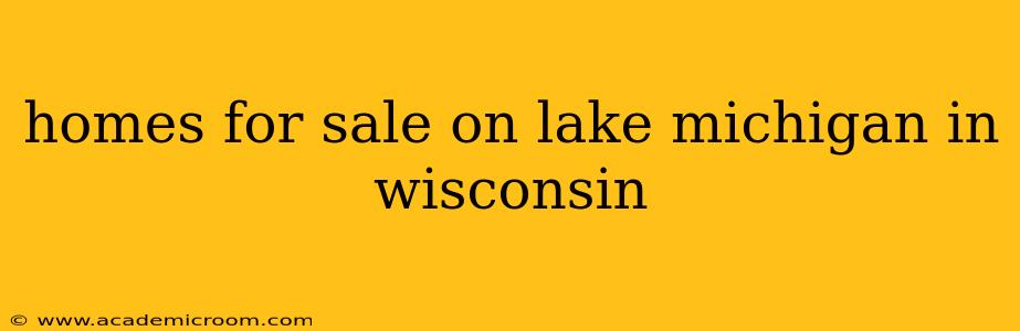 homes for sale on lake michigan in wisconsin