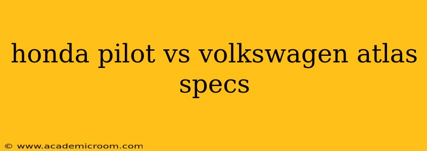 honda pilot vs volkswagen atlas specs