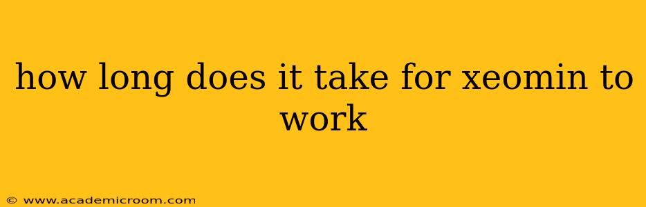 how long does it take for xeomin to work