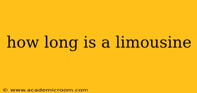 how long is a limousine