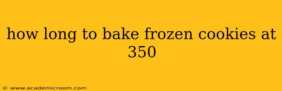 how long to bake frozen cookies at 350