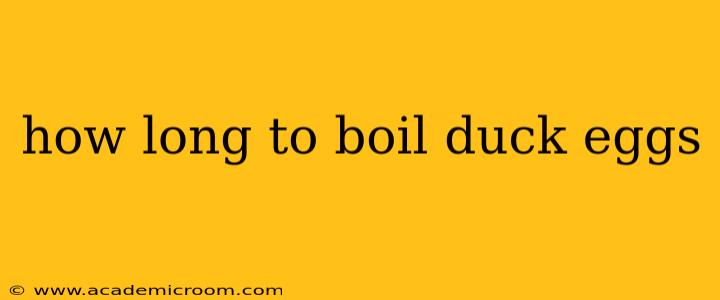 how long to boil duck eggs