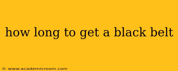 how long to get a black belt