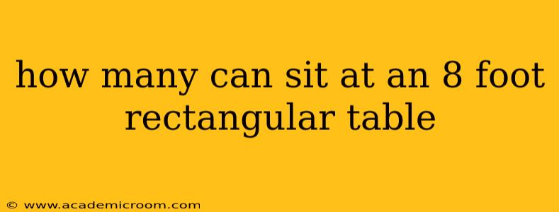 how many can sit at an 8 foot rectangular table