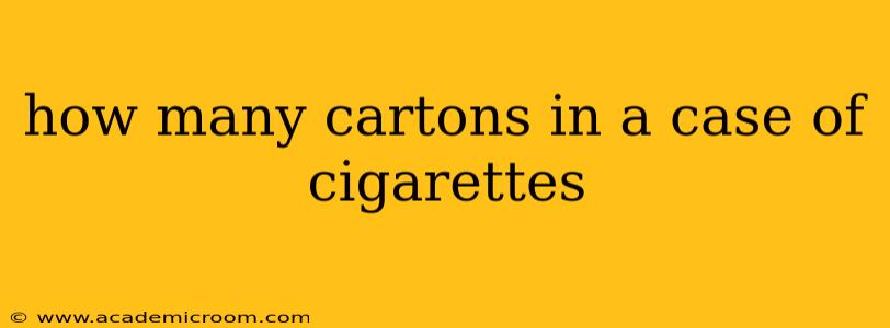 how many cartons in a case of cigarettes