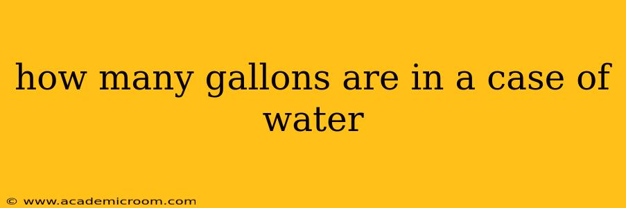 how many gallons are in a case of water