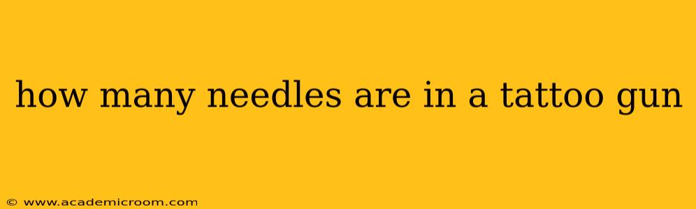 how many needles are in a tattoo gun