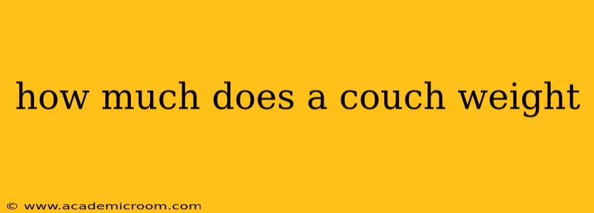 how much does a couch weight