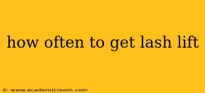 how often to get lash lift