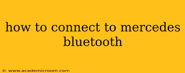 how to connect to mercedes bluetooth
