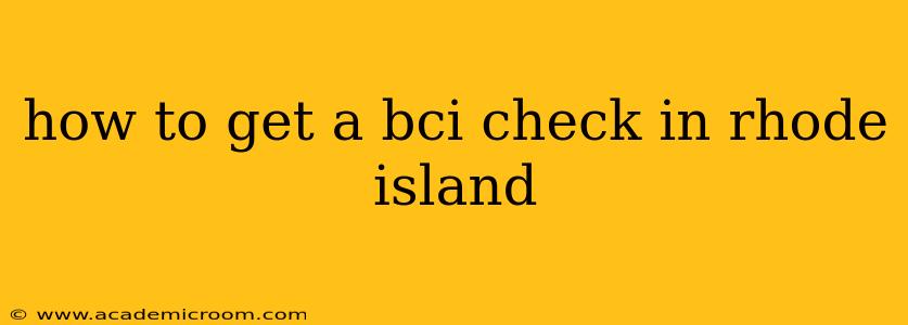 how to get a bci check in rhode island