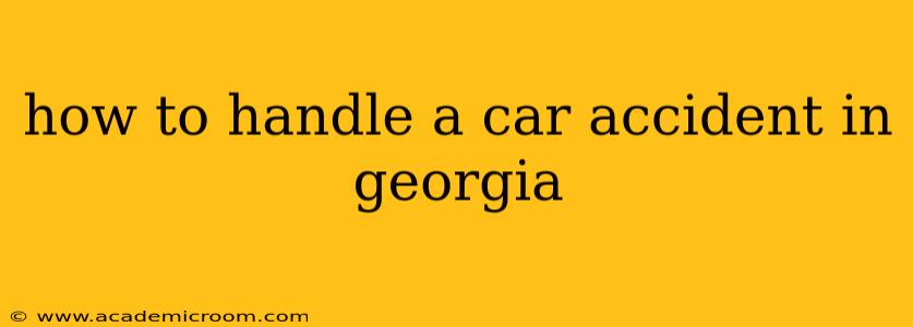 how to handle a car accident in georgia