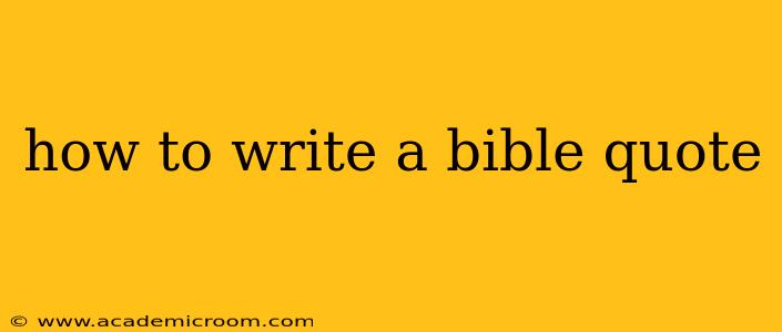how to write a bible quote