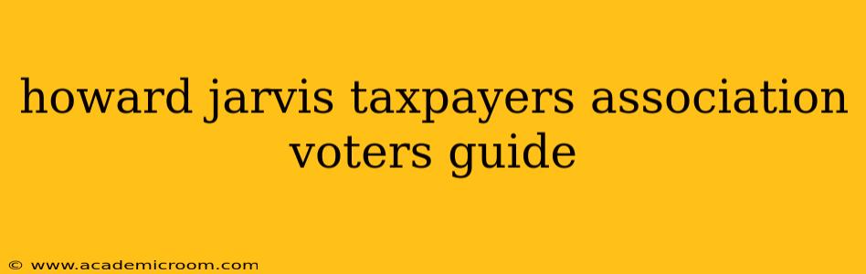 howard jarvis taxpayers association voters guide