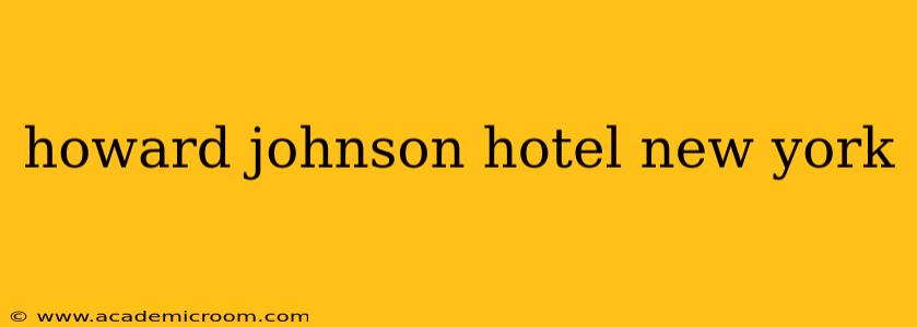 howard johnson hotel new york