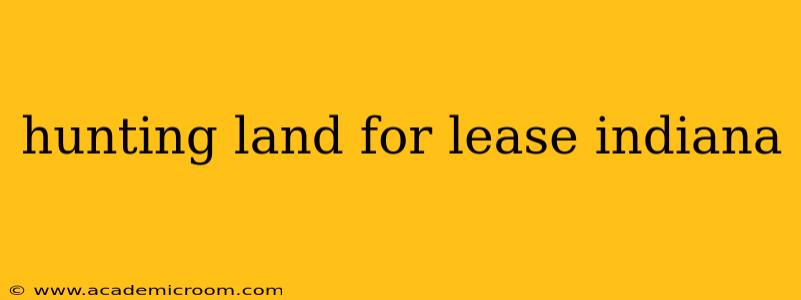 hunting land for lease indiana