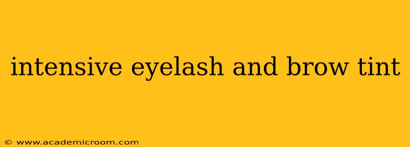 intensive eyelash and brow tint