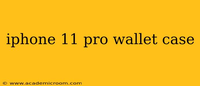 iphone 11 pro wallet case
