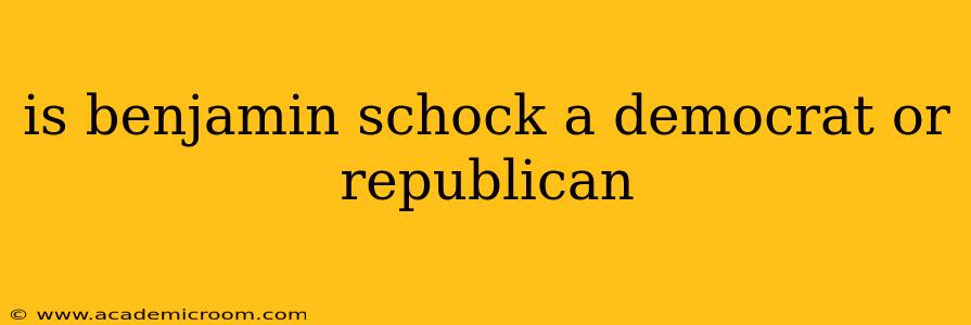 is benjamin schock a democrat or republican