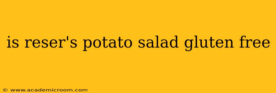 is reser's potato salad gluten free
