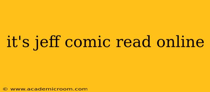 it's jeff comic read online