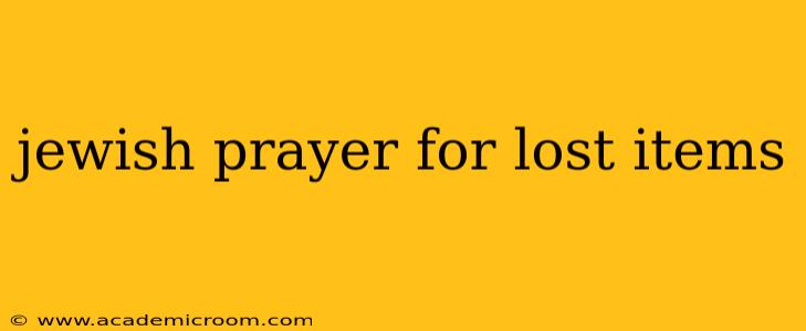 jewish prayer for lost items