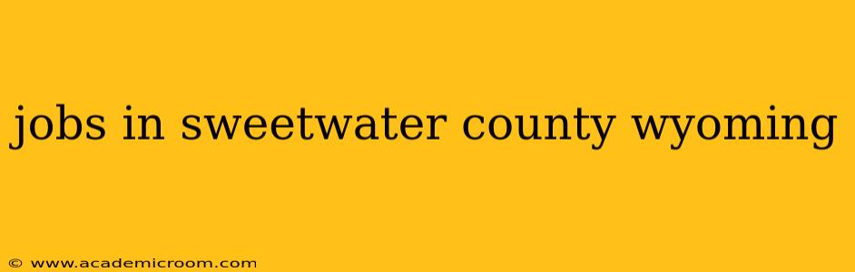 jobs in sweetwater county wyoming