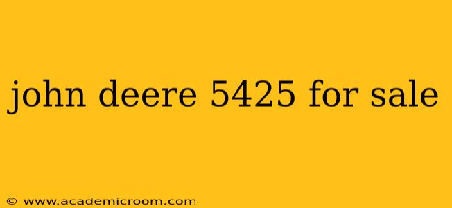 john deere 5425 for sale
