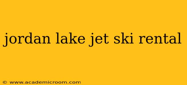 jordan lake jet ski rental