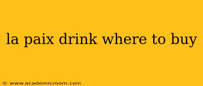 la paix drink where to buy
