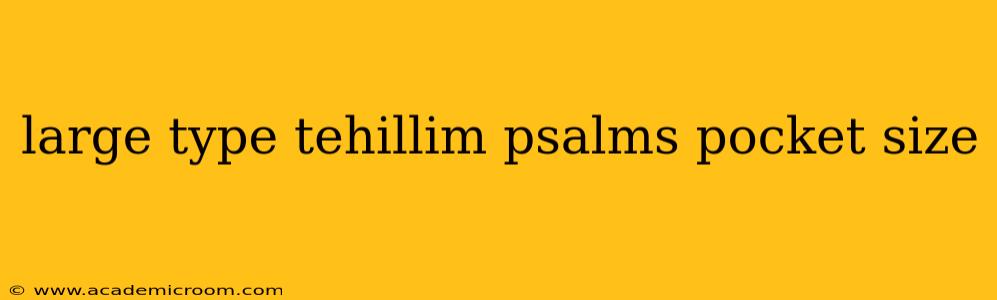 large type tehillim psalms pocket size