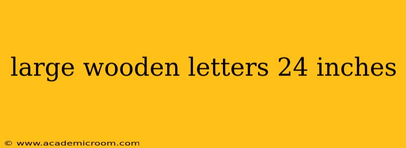 large wooden letters 24 inches
