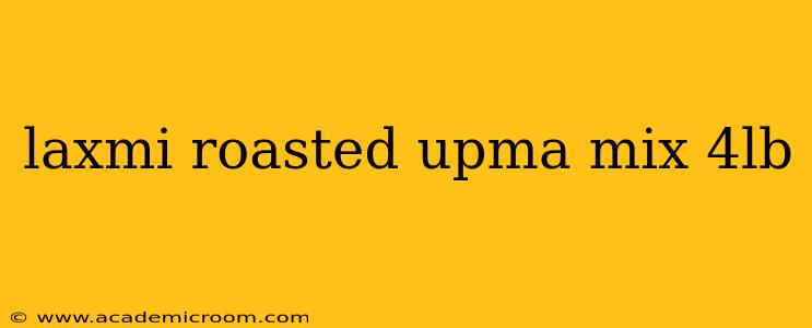 laxmi roasted upma mix 4lb
