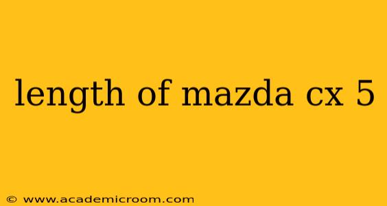 length of mazda cx 5