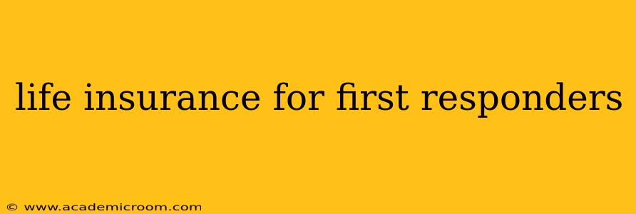 life insurance for first responders