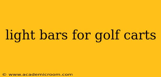 light bars for golf carts