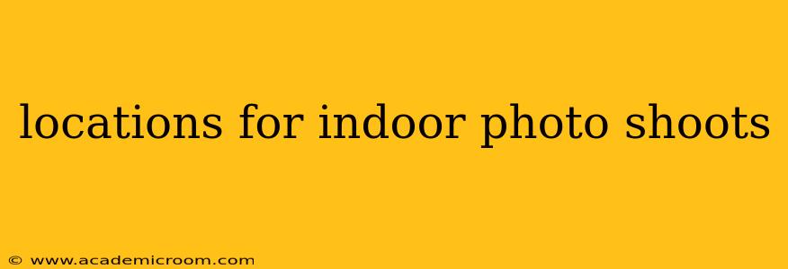 locations for indoor photo shoots