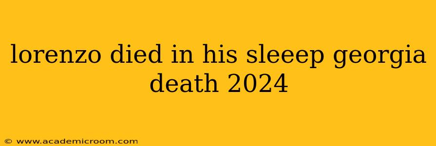 lorenzo died in his sleeep georgia death 2024