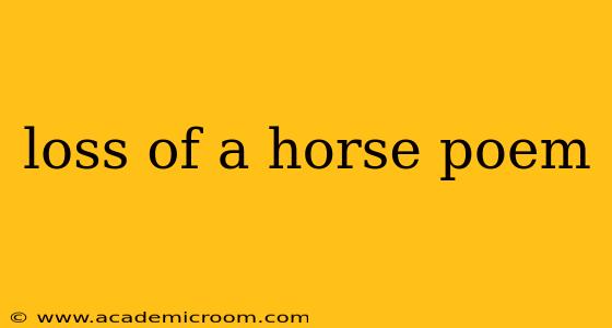 loss of a horse poem