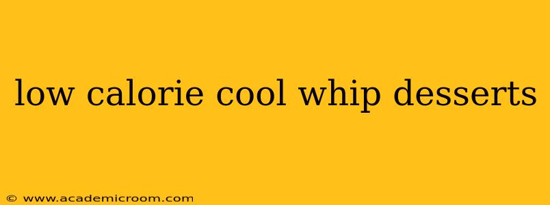 low calorie cool whip desserts