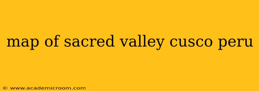 map of sacred valley cusco peru